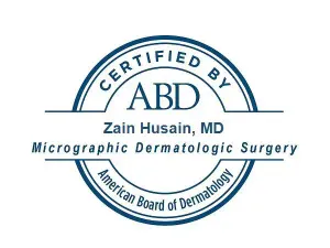 Certified by the American Board of Dermatology in Micrographic Dermatologic Surgery: Zain Husain, MD